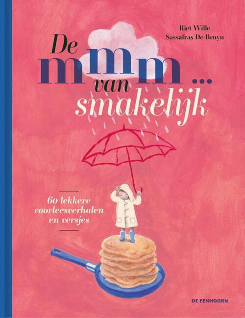 De mmm ... van smakelijk -  Riet Wille (ISBN: 9789462919129)