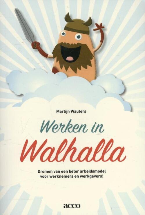 Werken in Walhalla -  Martijn Wauters (ISBN: 9789462921757)