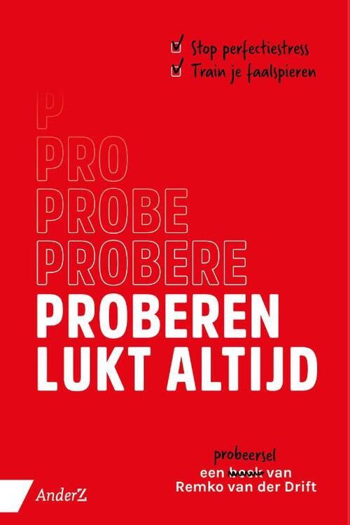 Proberen lukt altijd -  Remko van der Drift (ISBN: 9789462961593)