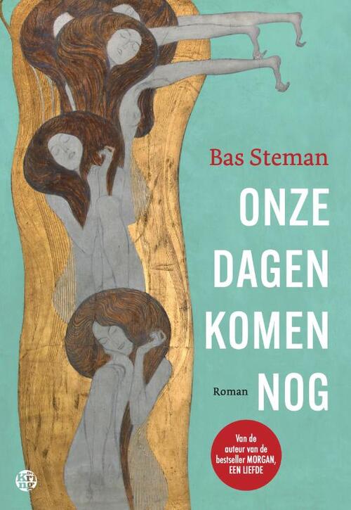 Onze dagen komen nog -  Bas Steman (ISBN: 9789462973626)