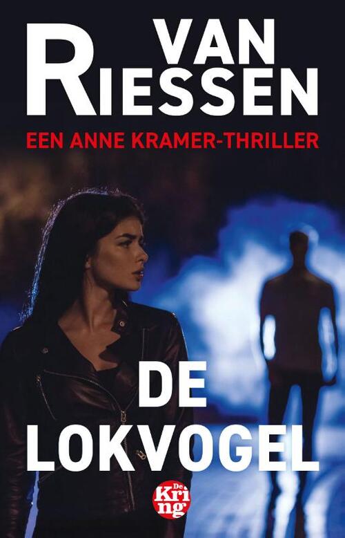 Joop van Riessen De lokvogel -   (ISBN: 9789462973756)
