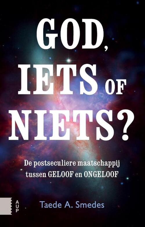 God, iets of niets? -  Taede A. Smedes (ISBN: 9789462983137)
