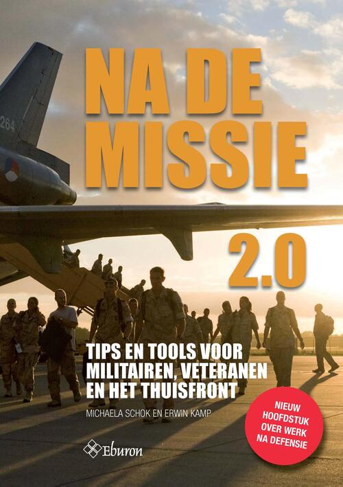 Na de missie 2.0 -  Erwin Kamp, Michaela Schok (ISBN: 9789463010702)