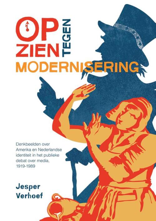 Opzien tegen modernisering -  Jesper Verhoef (ISBN: 9789463011358)