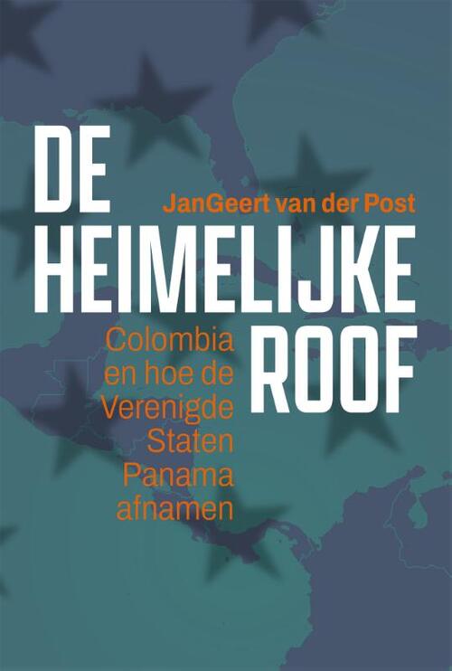 Jangeert van der Post De heimelijke roof -   (ISBN: 9789463015820)