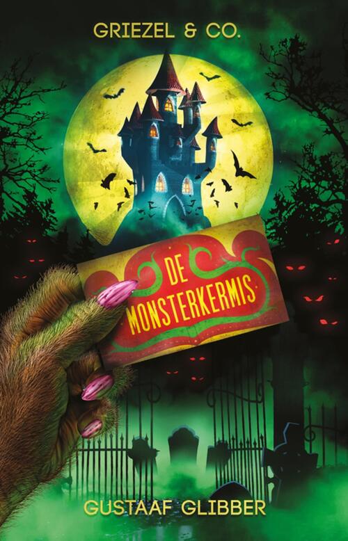 De monsterkermis -  Gustaaf Glibber (ISBN: 9789463082204)