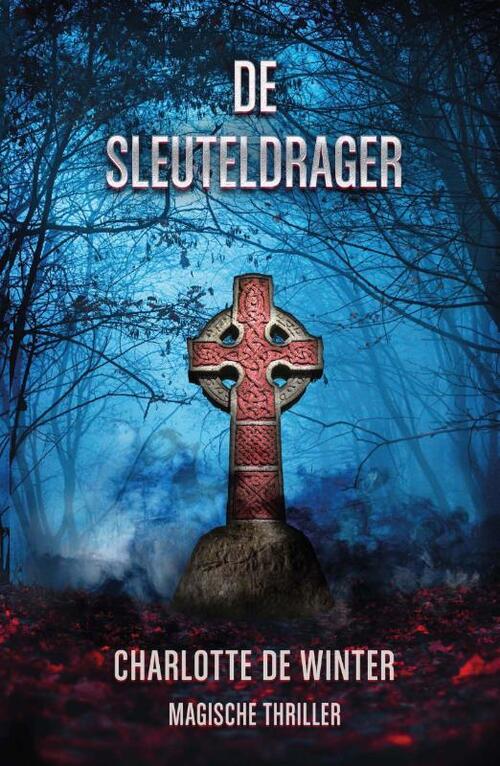 Charlotte de Winter De sleuteldrager trilogie compleet -   (ISBN: 9789463085700)