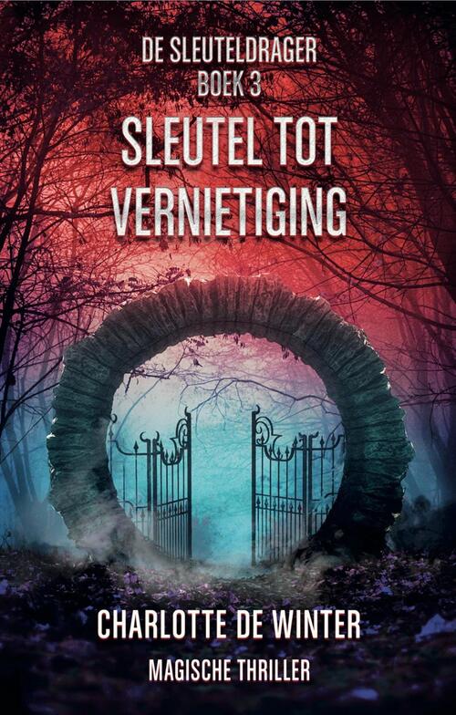 Sleutel tot vernietiging -  Charlotte de Winter (ISBN: 9789463085762)