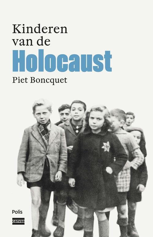 Kinderen van de Holocaust -  Piet Boncquet (ISBN: 9789463104920)