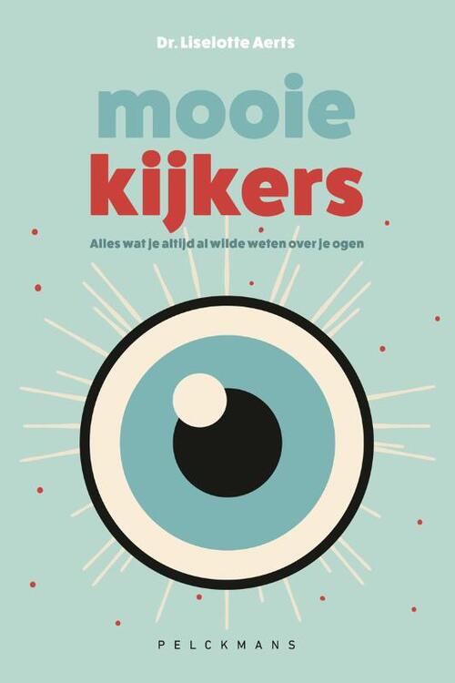 Mooie kijkers -  Liselotte Aerts (ISBN: 9789463106955)