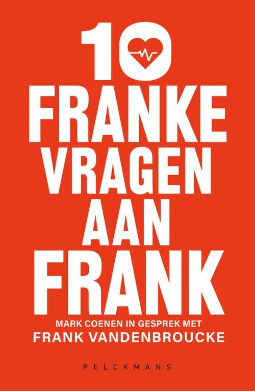 10 franke vragen aan Frank -  Frank Vandenbroucke (ISBN: 9789463107389)