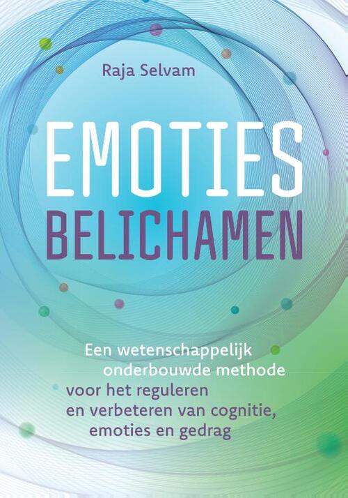 Emoties belichamen -  Raja Selvam (ISBN: 9789463160858)