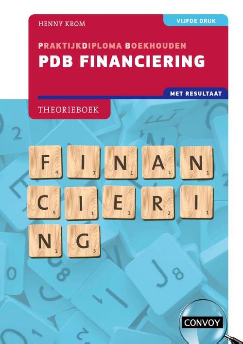 H.M.M. Krom PDB Financiering met resultaat -   (ISBN: 9789463173735)