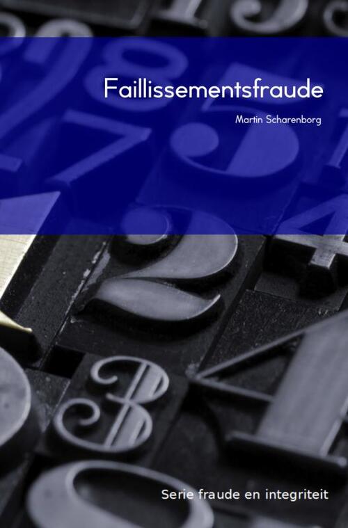 Faillissementsfraude -  M.H.G. Scharenborg (ISBN: 9789463185080)