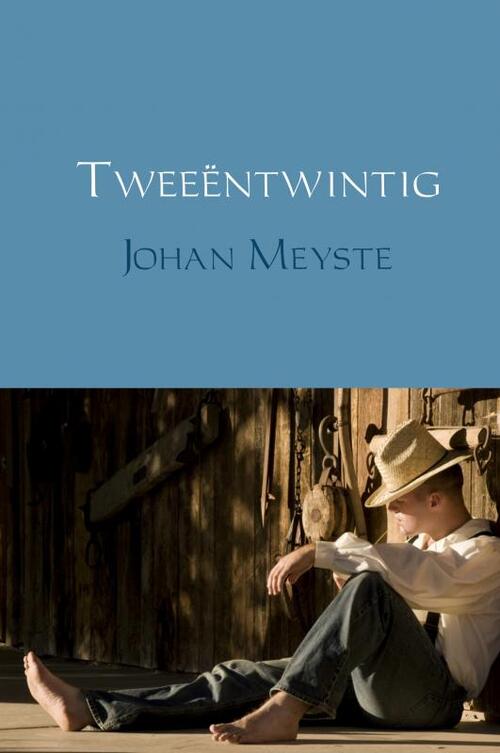Tweeëntwintig -  Johan Meyste (ISBN: 9789463185530)