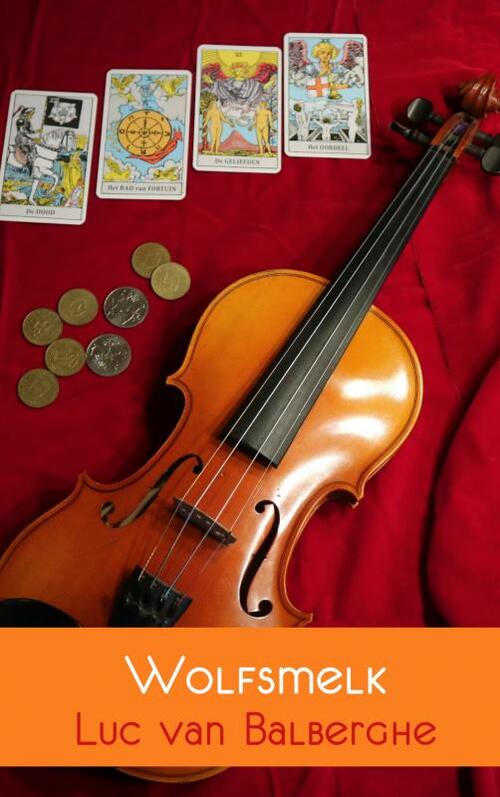 Wolfsmelk -  Luc van Balberghe (ISBN: 9789463185899)