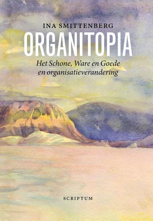 Organitopia -  Ina Smittenberg (ISBN: 9789463190510)
