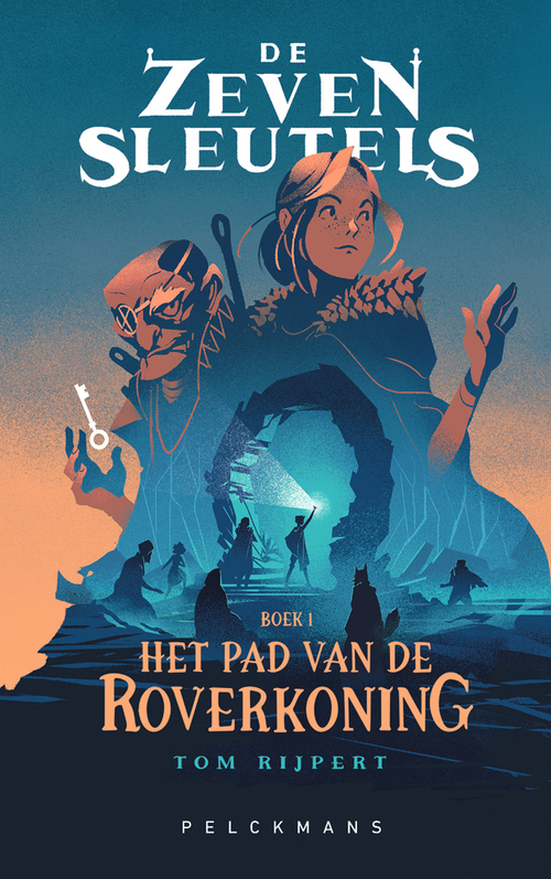 De zeven sleutels 1 - Het pad van de Roverkoning -  Tom Rijpert (ISBN: 9789463378260)