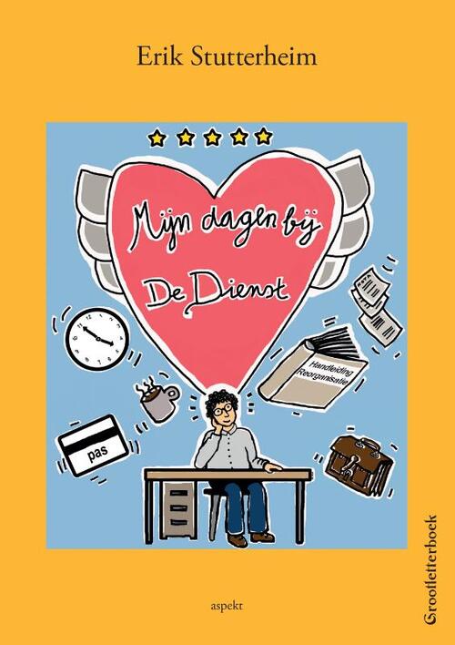 Mijn dagen bij de dienst - grootletterboek -  Erik Stutterheim (ISBN: 9789463383479)