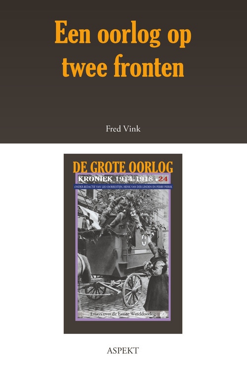 Een oorlog op twee fronten -  Fred Vink (ISBN: 9789463385886)
