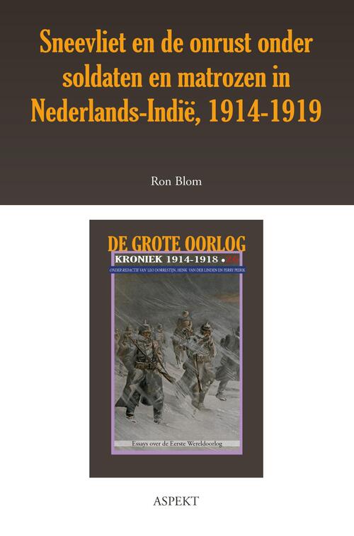 Sneevliet en de onrust onder soldaten in Nederlands-Indië 1914-1919