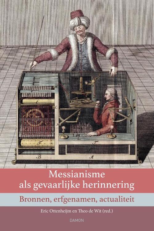 Messianisme als gevaarlijke herinnering -  Eric Ottenheijm (ISBN: 9789463403160)