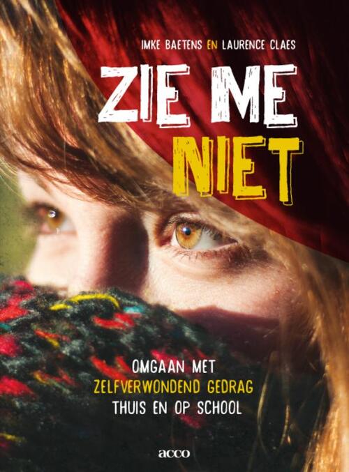 Zie me niet -  Imke Baetens, Laurence Claes (ISBN: 9789463442541)