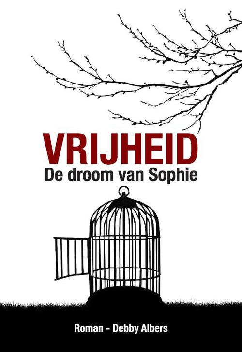 Vrijheid -  Debby Albers (ISBN: 9789463452595)