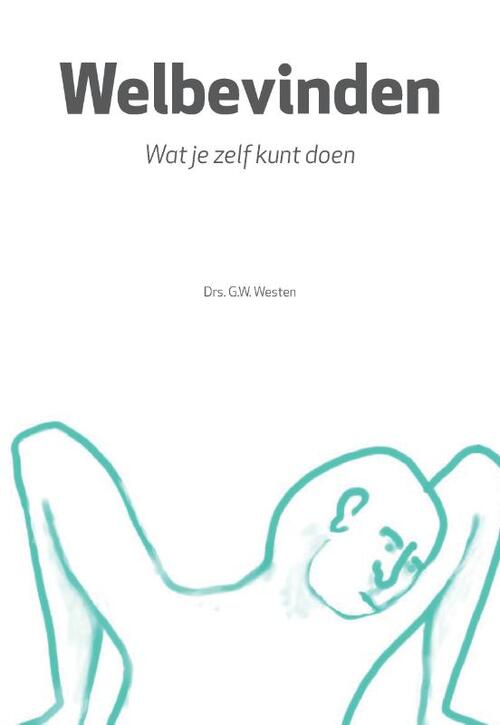 Welbevinden -  Godfried Westen (ISBN: 9789463453073)
