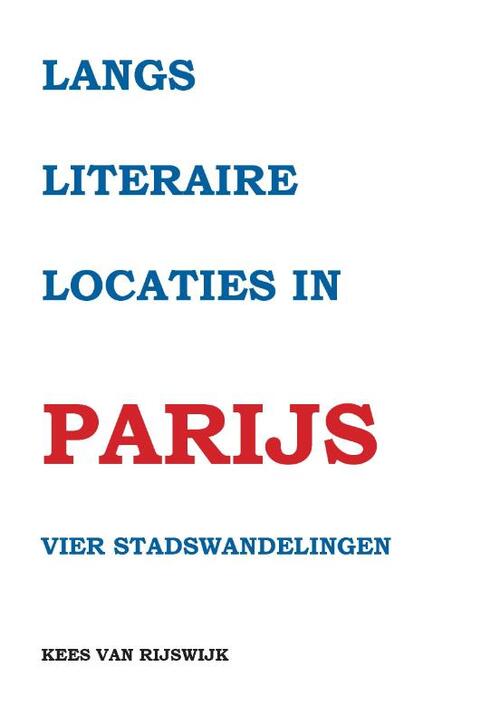 Langs literaire locaties in Parijs