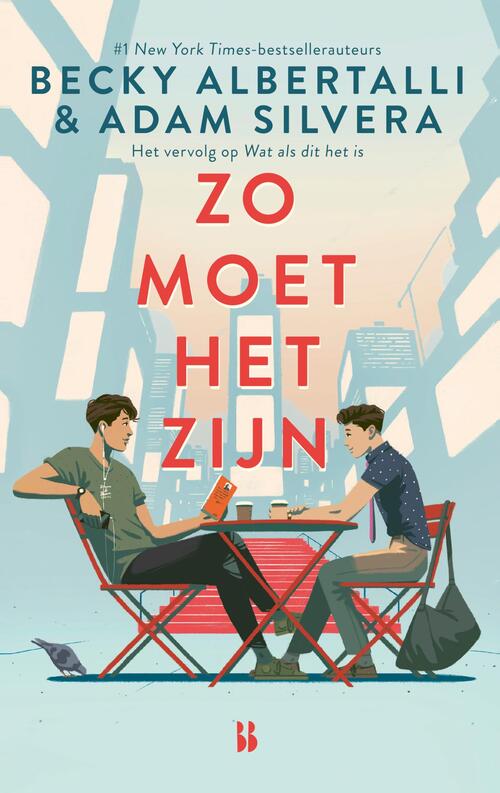 Zo moet het zijn -  Adam Silvera, Becky Albertalli (ISBN: 9789463493352)
