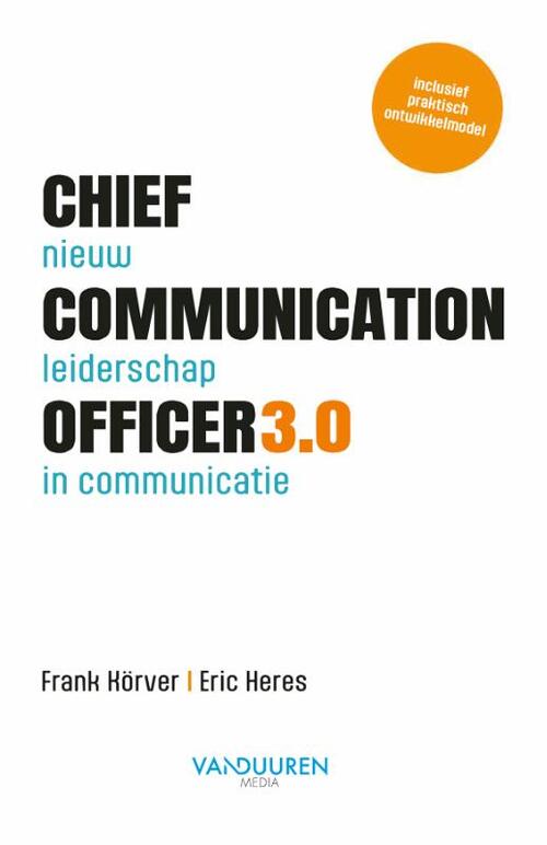 Eric Heres, Frank Körver Chief Communication Officer 3.0 -   (ISBN: 9789463564403)