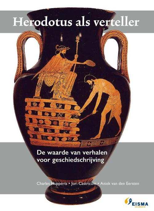 Herodotus CE Grieks 2027 - A. van den Eersten, Ch. Hupperts, J.C. Castricum (ISBN: 9789463641302)