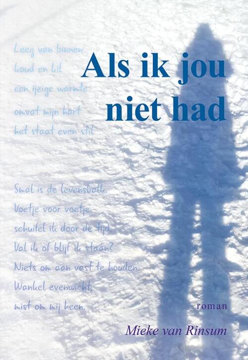 Als ik jou niet had -  Mieke van Rinsum (ISBN: 9789463653831)