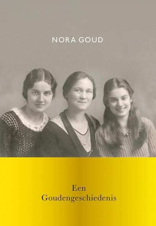 Een Goudengeschiedenis -  Nora Goud (ISBN: 9789463653886)