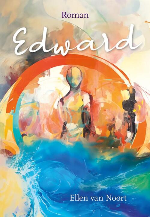Edward -  Ellen van Noort (ISBN: 9789463656863)