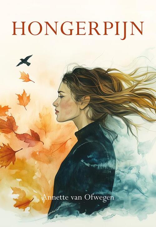 Annette van Ofwegen Hongerpijn -   (ISBN: 9789463658317)