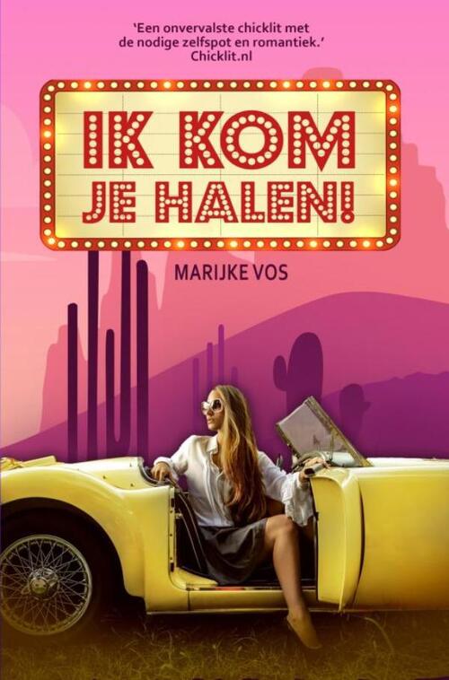 Ik kom je halen! -  Marijke Vos (ISBN: 9789463676335)
