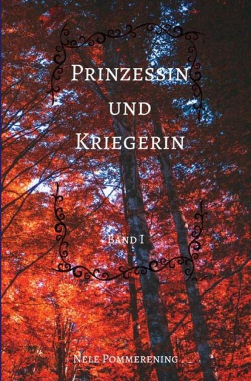 Prinzessin und Kriegerin -  Nele Pommerening (ISBN: 9789463676809)