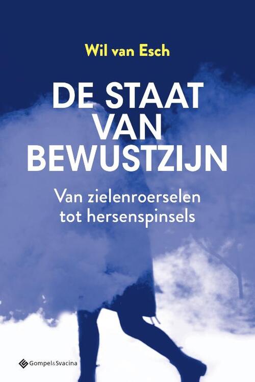 De staat van bewustzijn -  Wil van Esch (ISBN: 9789463714037)