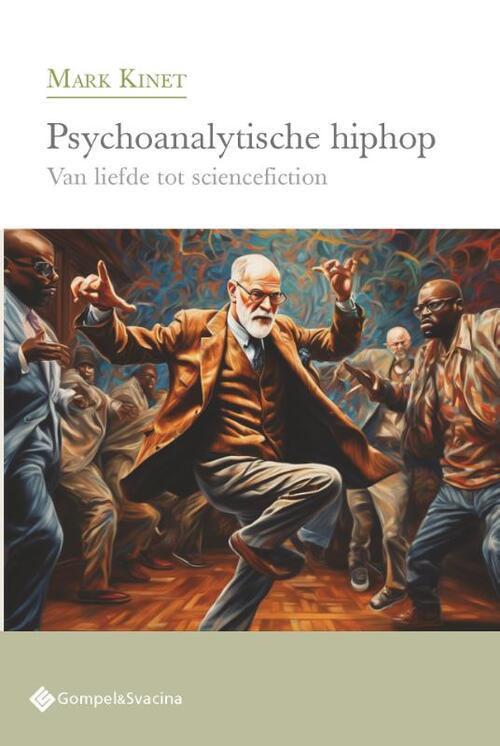 Psychoanalytische hiphop -  Mark Kinet (ISBN: 9789463715713)