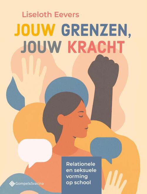 Jouw grenzen, jouw kracht -  Liseloth Eevers (ISBN: 9789463715904)