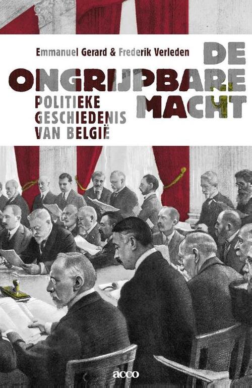 De ongrijpbare macht -  Emmanuel Gerard (ISBN: 9789463796958)