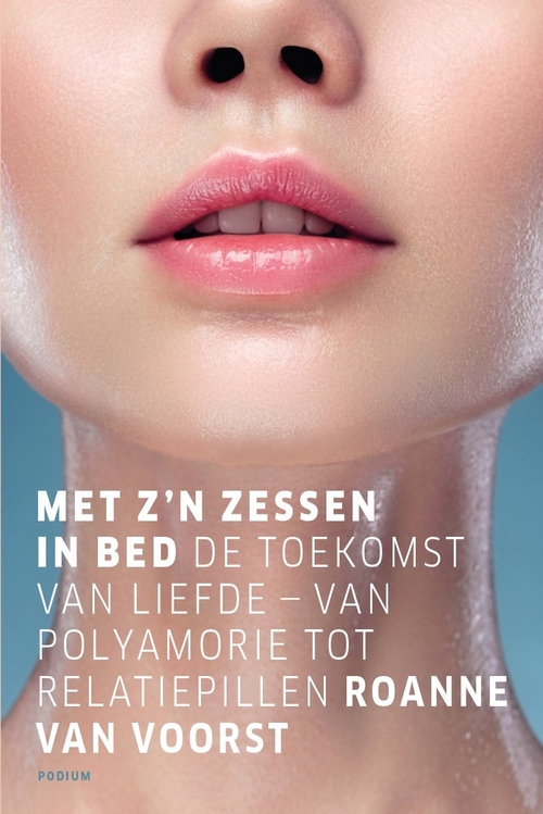 Met z'n zessen in bed -  Roanne van Voorst (ISBN: 9789463811064)
