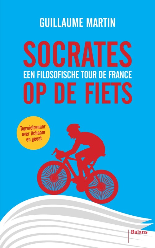Socrates op de fiets -  Guillaume Martin (ISBN: 9789463820745)