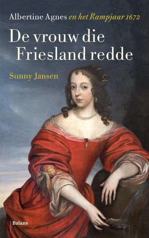De vrouw die Friesland redde -  Sunny Jansen (ISBN: 9789463822060)