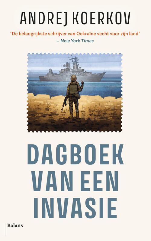 Dagboek van een invasie -  Andrej Koerkov (ISBN: 9789463822565)