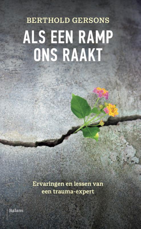 Als een ramp ons raakt -  Berthold Gersons (ISBN: 9789463823388)