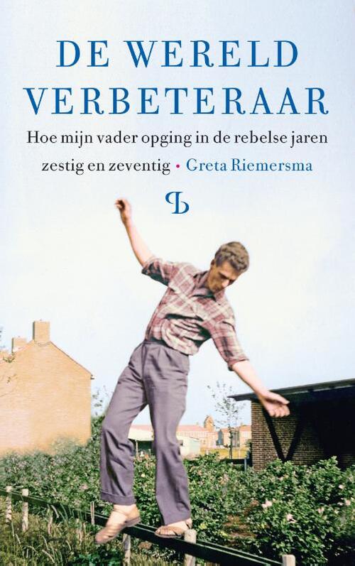 Greta Riemersma De wereldverbeteraar -   (ISBN: 9789463824910)