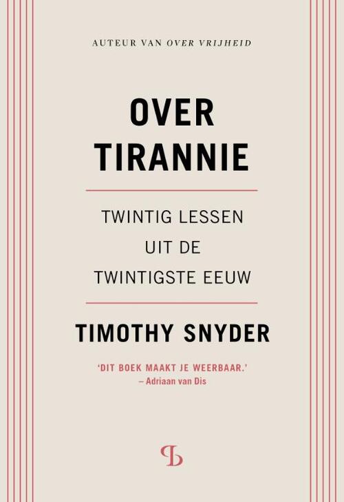Timothy Snyder Over tirannie -   (ISBN: 9789463824958)